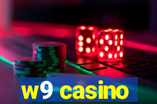 w9 casino